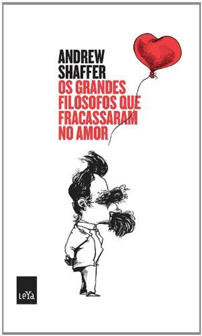 Libros Os Grandes Filósofos Que Fracassaram No Amor