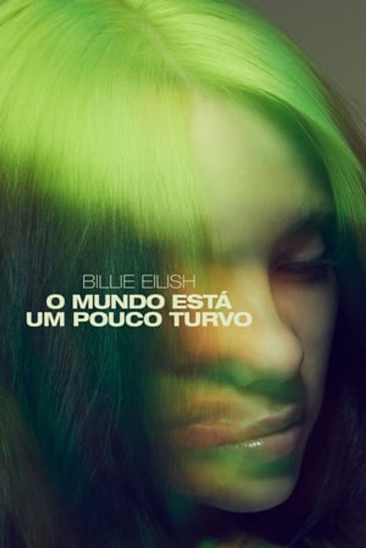 Película Billie Eilish: The World's A Little Blurry