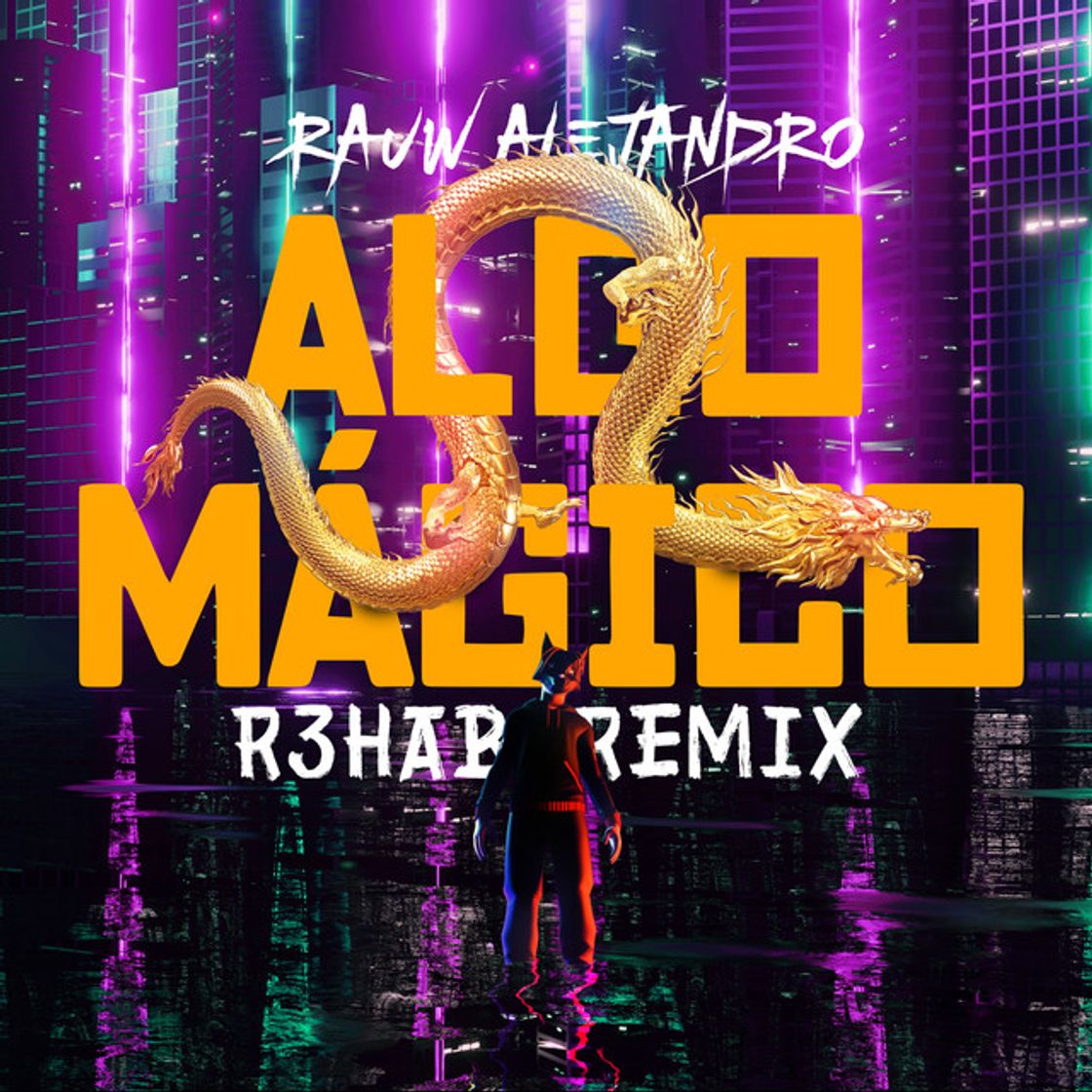 Canción Algo Mágico - R3HAB Remix