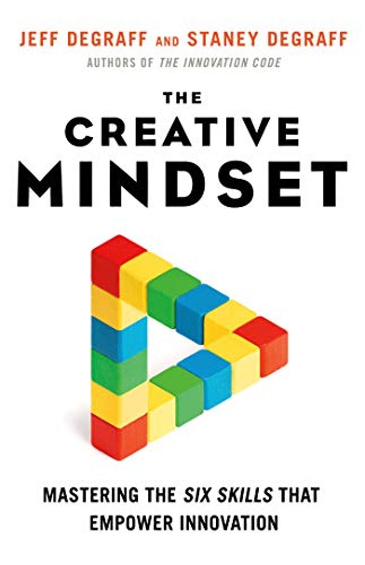 Book Creative Mindset: Mastering the Six Skills That Empower Innovation
