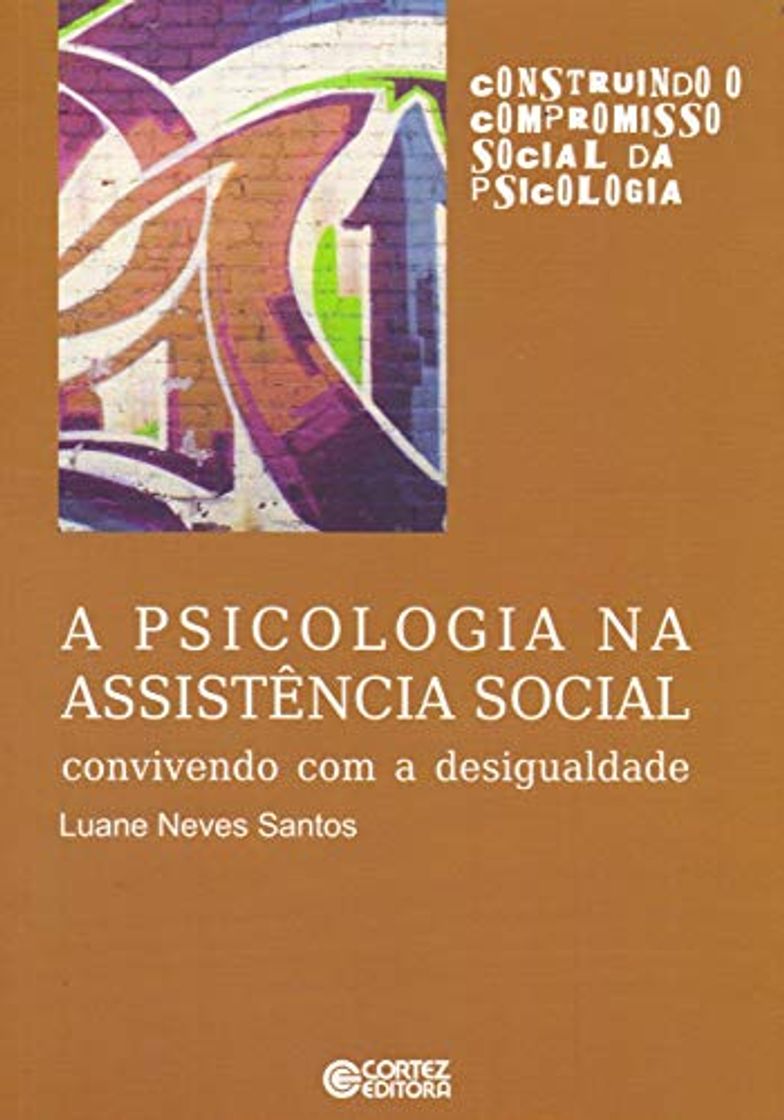 Book A Psicologia na Assistência Social. Convivendo com a Desigualdade