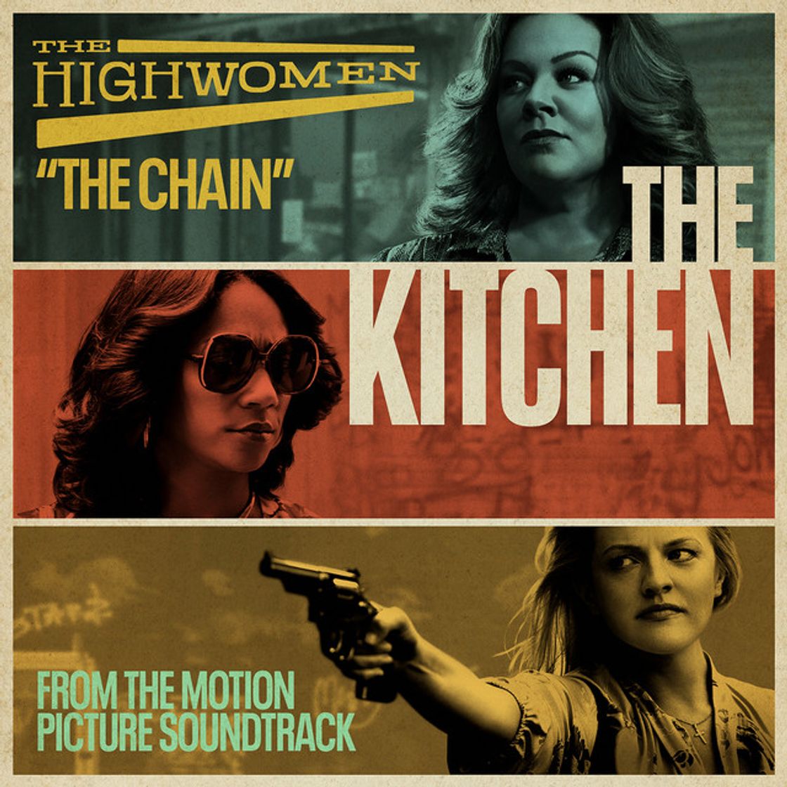Music The Chain - From the Motion Picture Soundtrack "The Kitchen"