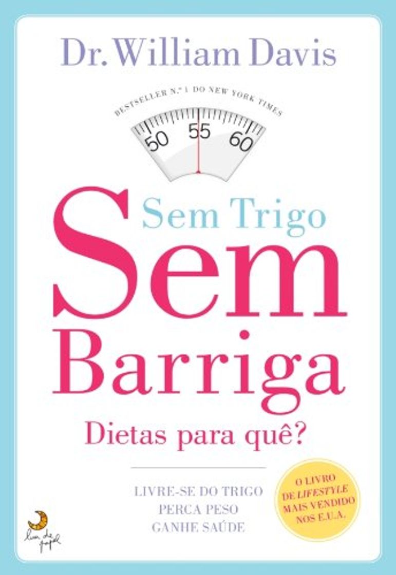 Libro Sem Trigo, Sem Barriga - Livre-se do trigo, perca peso, ganhe saúde
