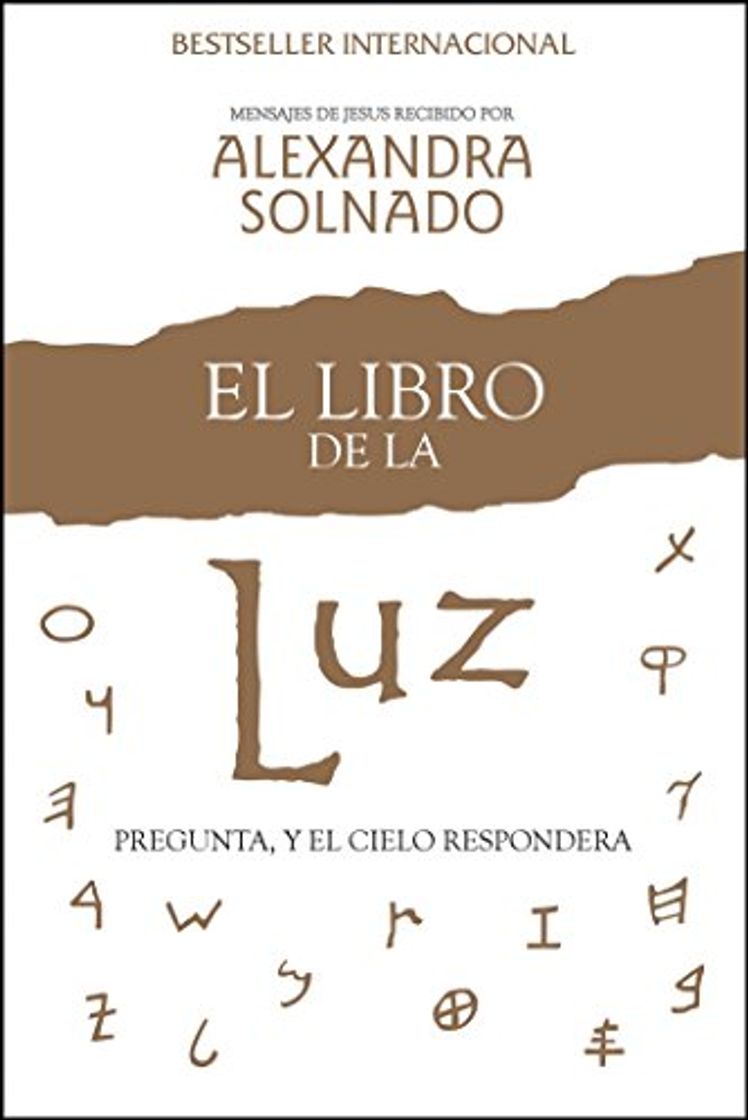 Libro El Libro de la Luz: Pregunta, y El Cielo Responderá = The Book of Light