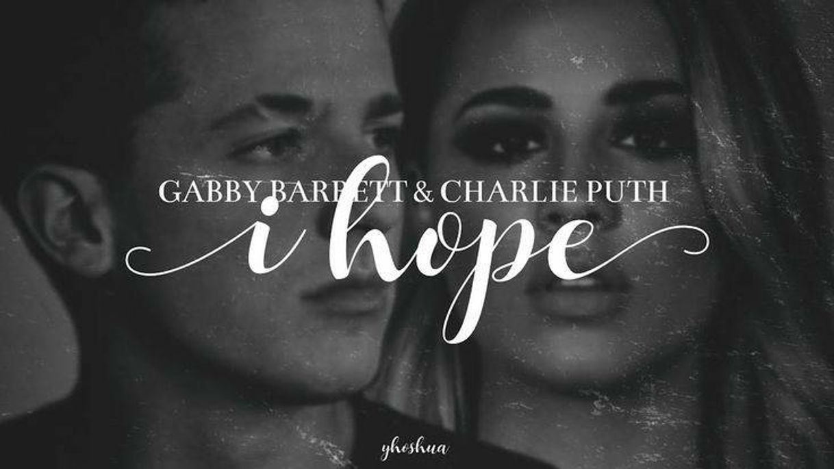 Moda I HOPE -charlie puth & gabby barrett