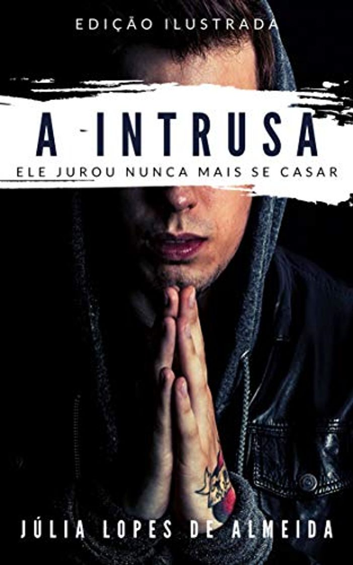 Book A Intrusa: Edição Ilustrada