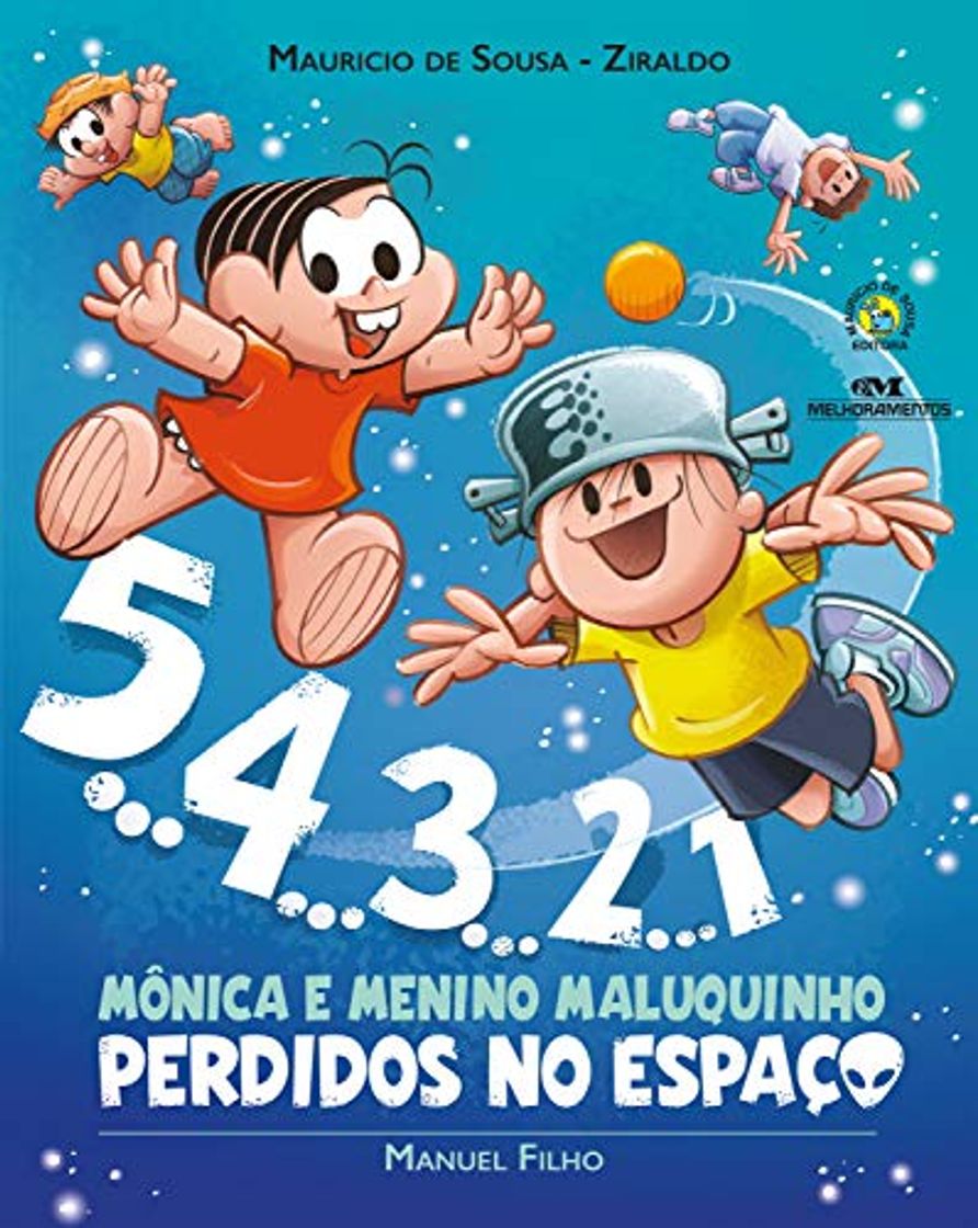 Libro 5... 4... 3... 2... 1: Mônica e Menino Maluquinho: Perdidos no Espaço