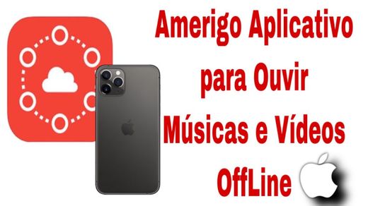 Amerigo Aplicativo para Ouvir Músicas e Videos OffLine