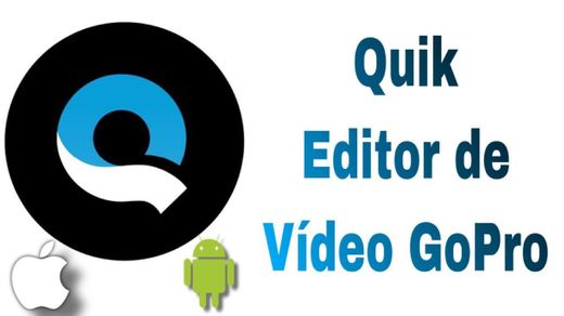 Quik - Editor de Vídeo GoPro