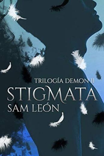 Stigmata: Trilogía Demon #2