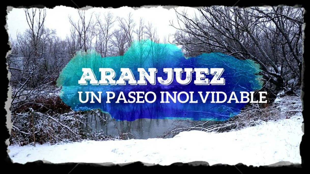 Place ❄⛄Paseo en la nieve de Aranjuez❄⛄