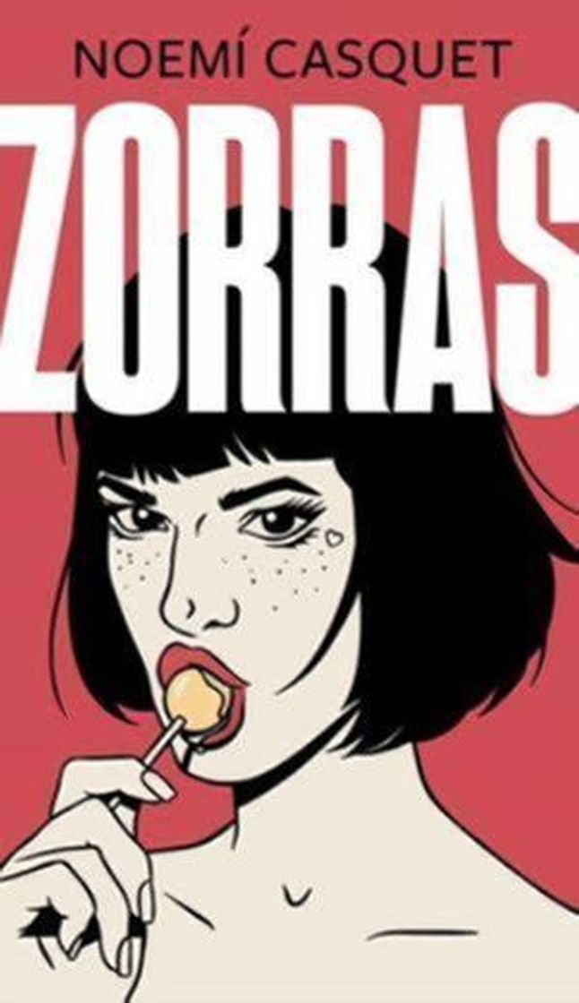 Libros ZORRAS | NOEMI CASQUET 