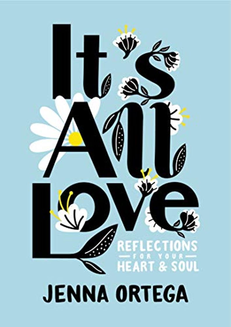 Libros It's All Love: Reflections for Your Heart & Soul