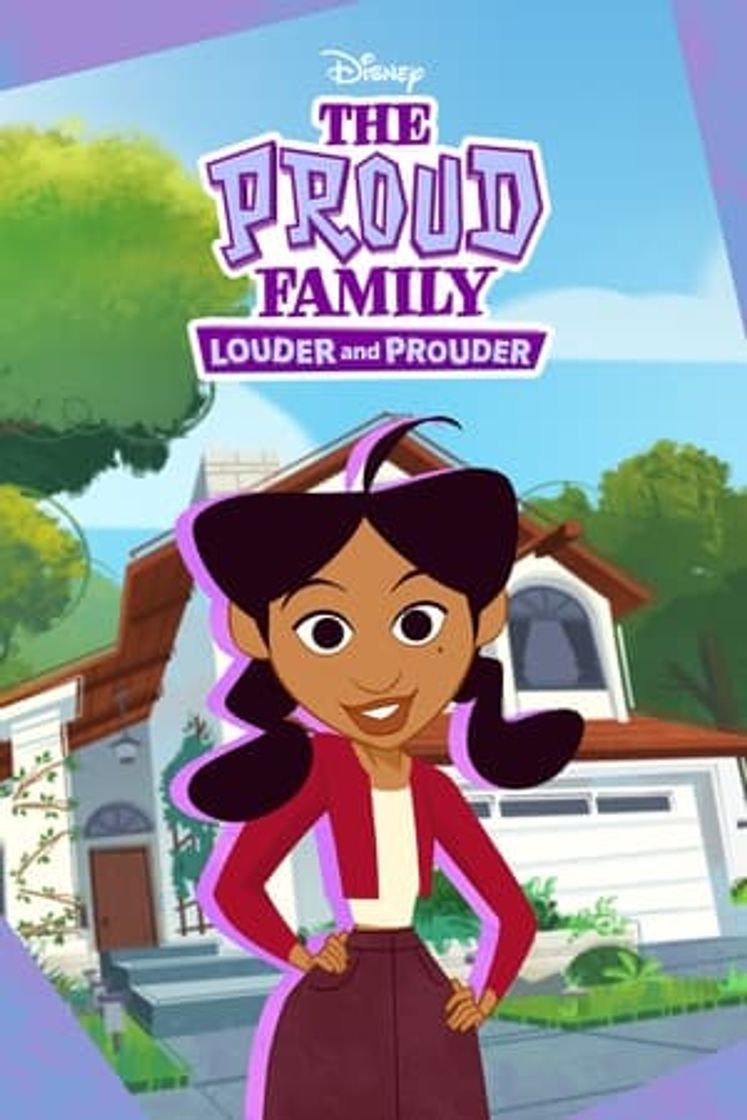 Serie Los Proud: Más ruidosos y orgullosos