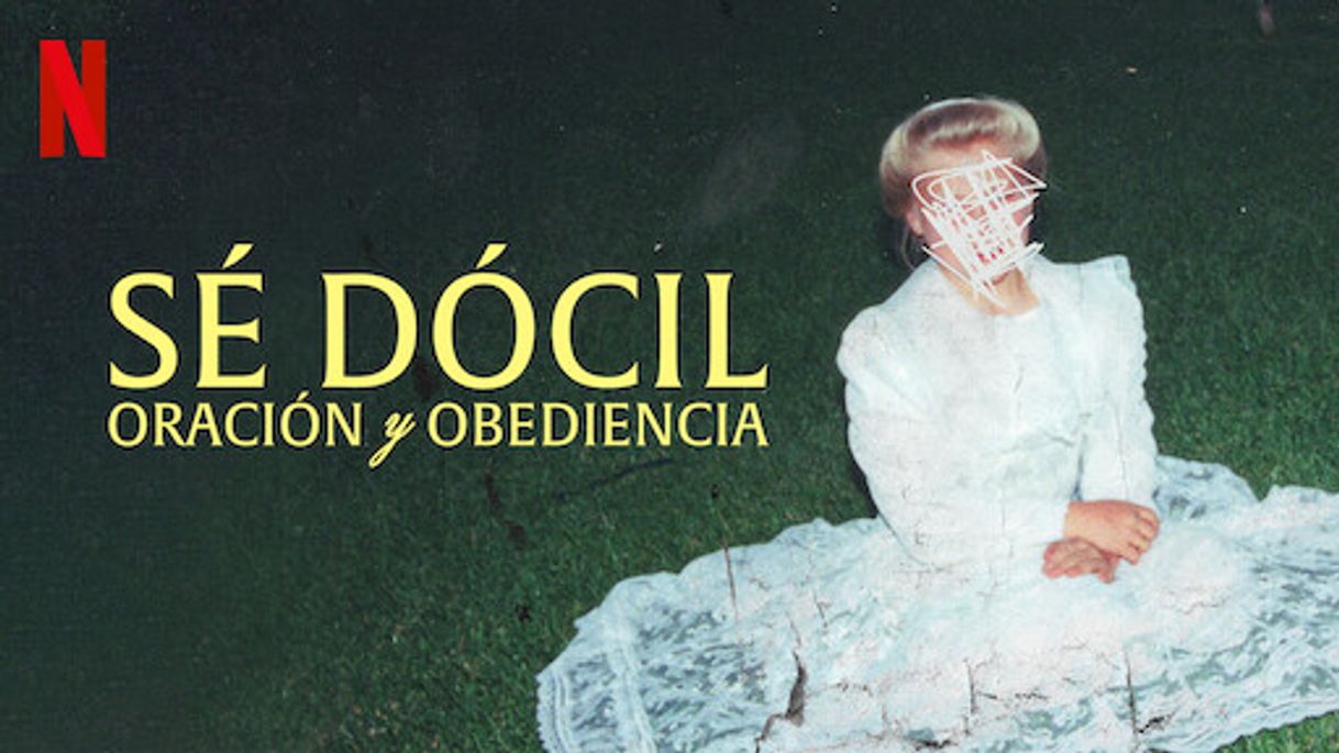 Película Se dócil: reza y obedece 