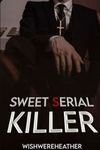 Sweet serial killer 