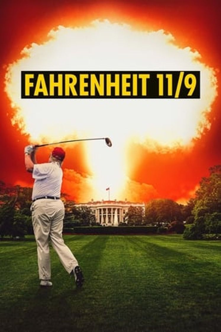 Movie Fahrenheit 11/9