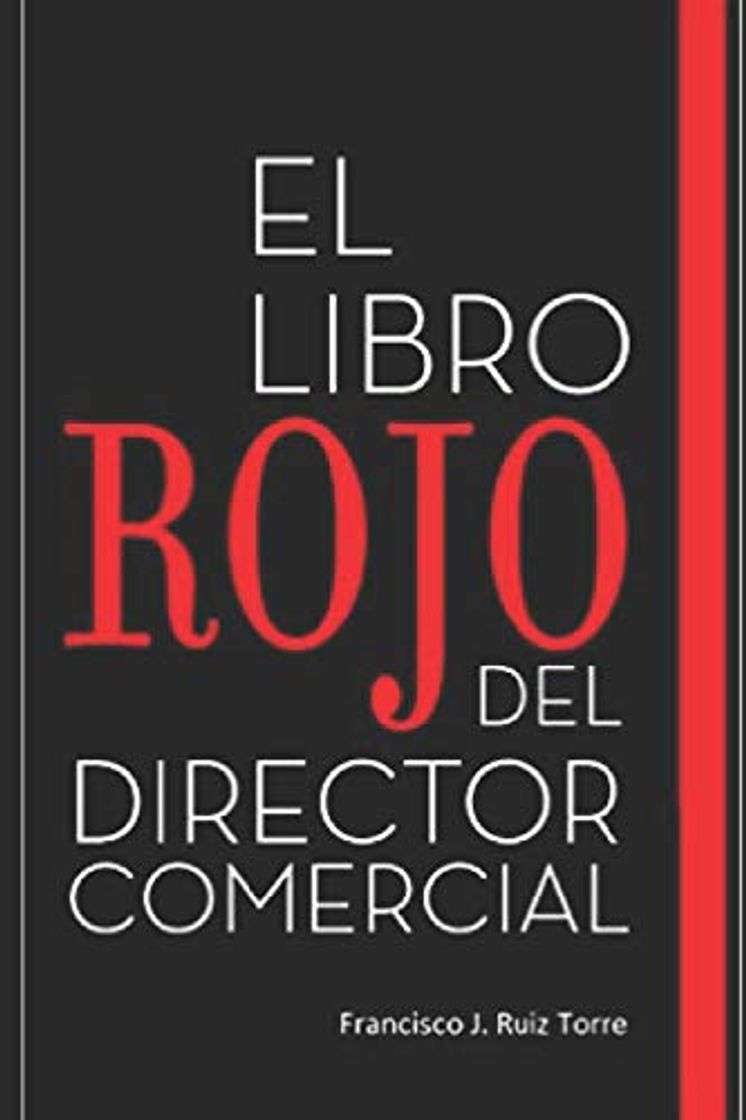 Libro El libro rojo del director comercial: 33 pasos para el perfeccionamiento comercial