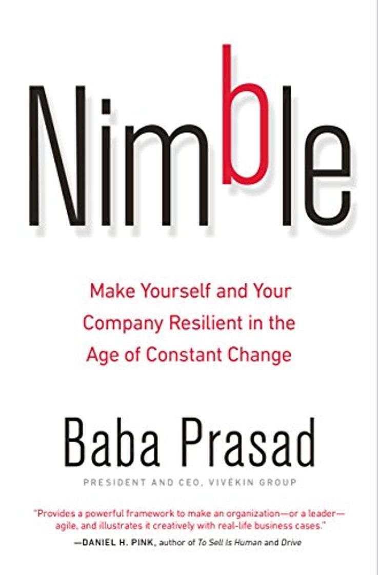 Books Nimble: Make Yourself and Your Company Resilient in the Age of Constant