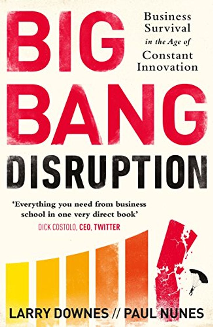 Books Big Bang Disruption: Business Survival in the Age of Constant Innovation