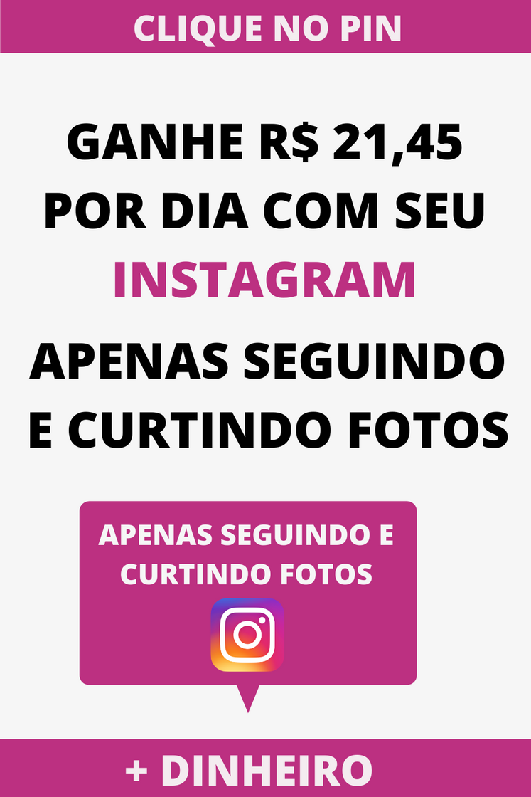 Moda Ganhe dinheiro só seguindo pessoas no insta!