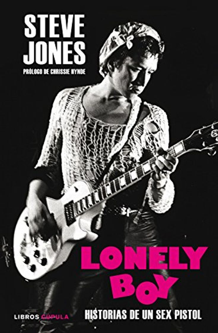 Books Lonely Boy: Historias de un Sex Pistol