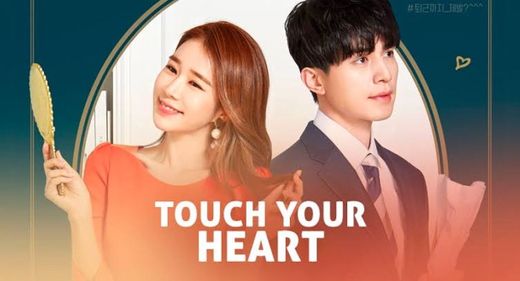 Touch your heart 