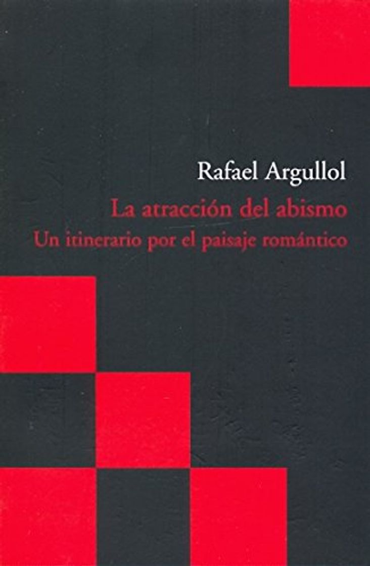 Book La atracción del abismo: Un itinerario por el paisaje romántico: 8