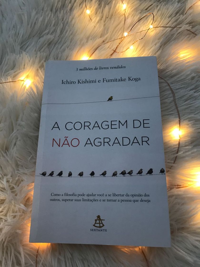 Book A Coragem de não Agradar. Como a Filosofia Pode Ajudar Você a