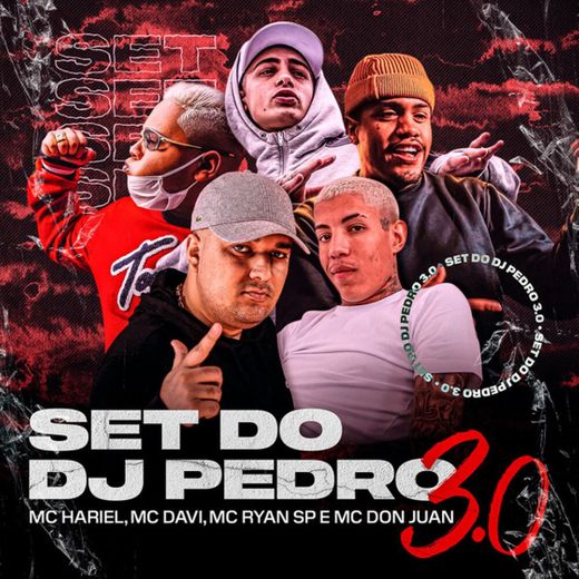 Set do Dj Pedro 3.0