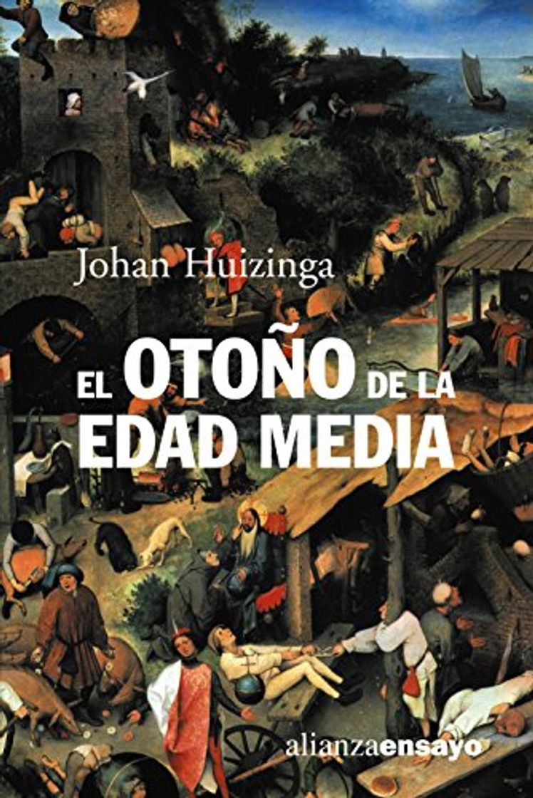 Libro El otoño de la Edad Media: Estudios sobre la forma de vida