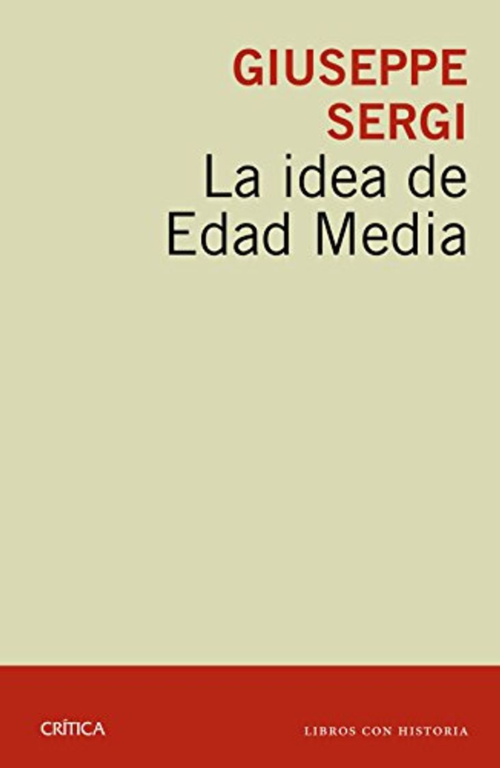 Libro La idea de Edad Media