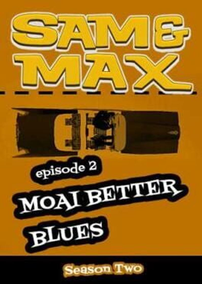 Videojuegos Sam & Max: Beyond Time and Space - Episode 2: Moai Better Blues