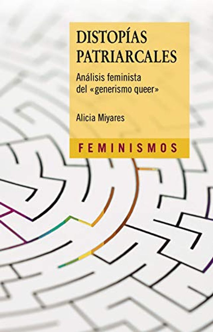 Book Distopías patriarcales: Análisis feminista del "generismo queer"