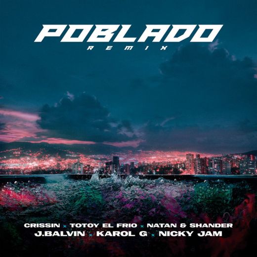 Poblado - Remix