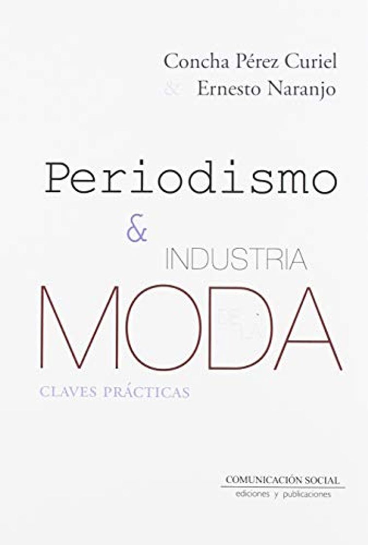 Libros Periodismo e Industria de la Moda: Claves prácticas: 2