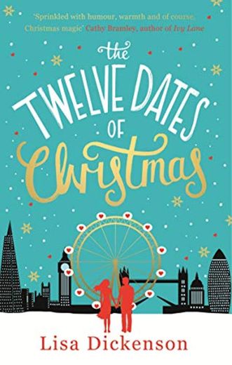The Twelve Dates of Christmas: The Complete Novel