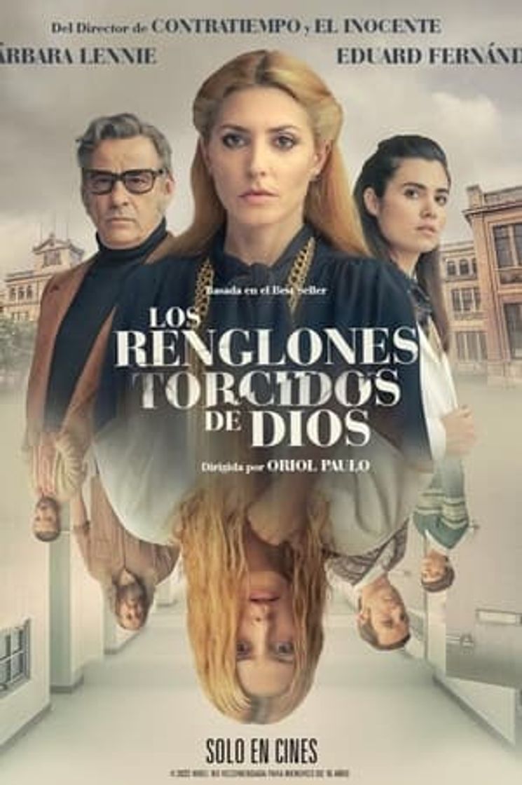 Película Los renglones torcidos de Dios