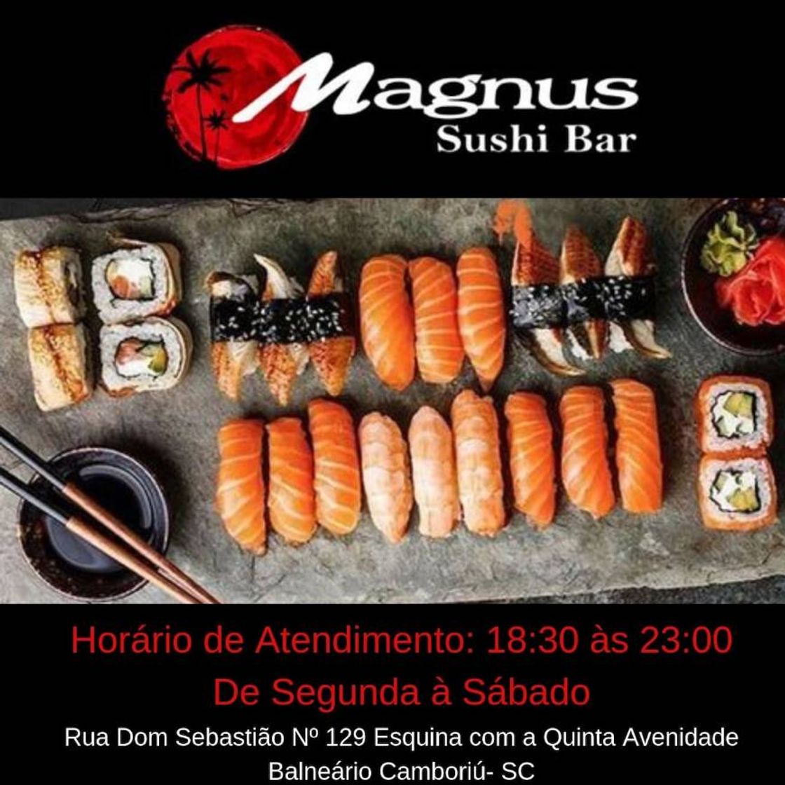 Restaurantes Magnus Sushi & Magnus Almoço Gourmet