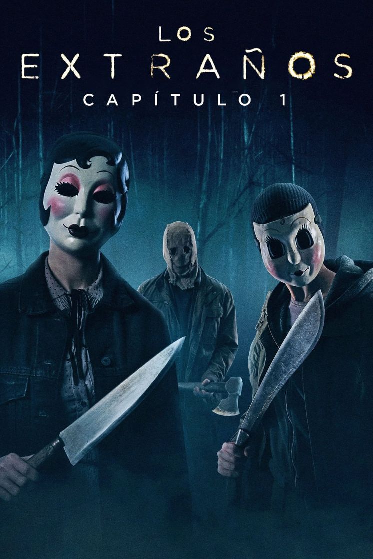 Movie Strangers: Capítulo 1