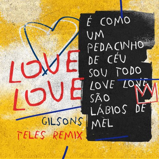 Love Love - Teles Remix