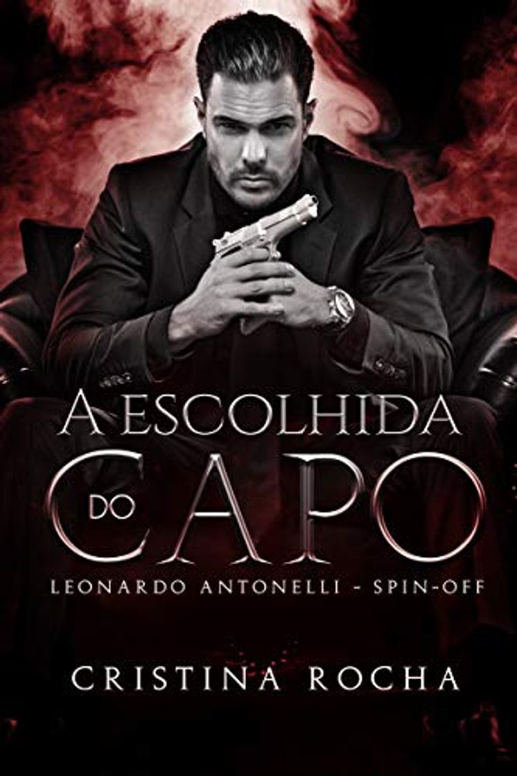 Book A ESCOLHIDA DO CAPO: LEONARDO ANTONELLI