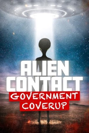 Movie Alien Contact: Government Coverup