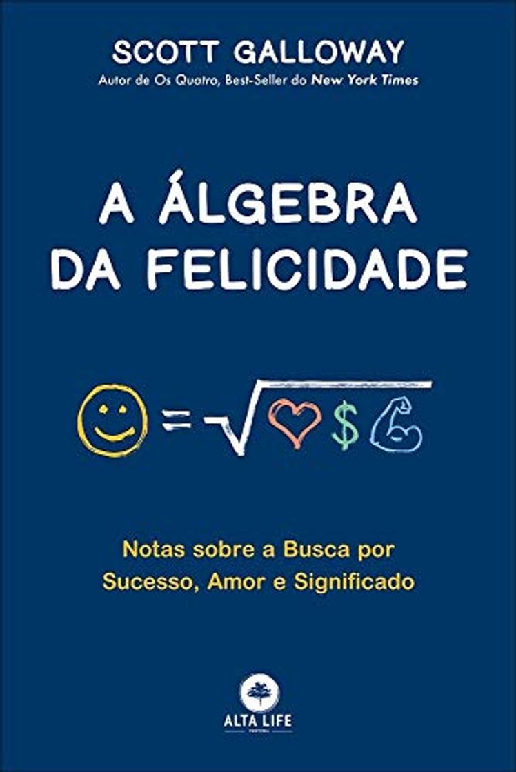 Books A Algebra da Felicidade - Notas Sobre a Busca por Sucesso Amor