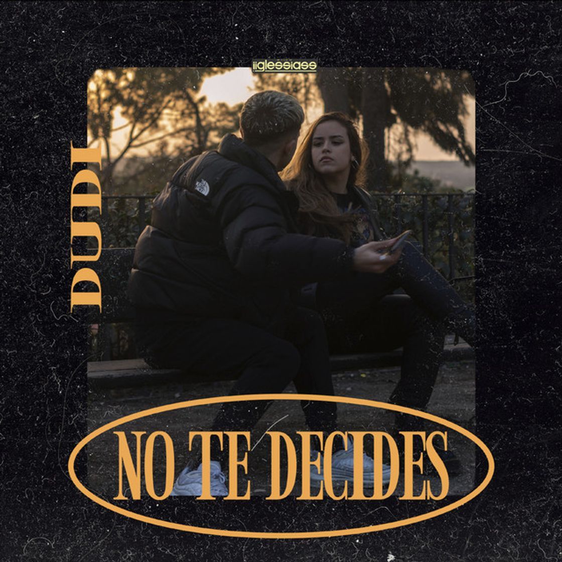 Canción No te decides