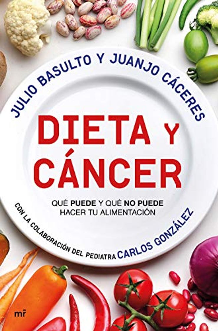 Book Dieta y cáncer: Qué puede y qué no puede hacer tu alimentación.