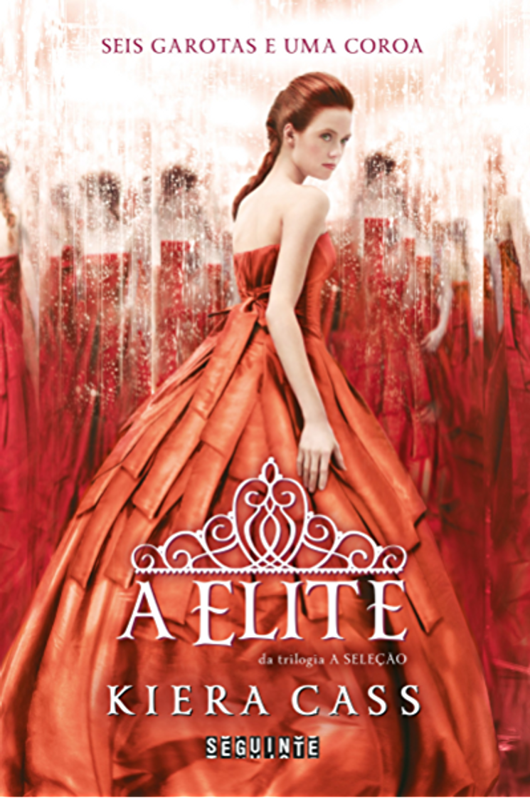 Fashion A Elite - 2° livro da trilogia da Kiera Cass 