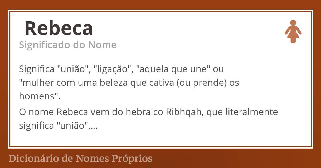 Moda Significado do nome Rebeca - Dicionário de Nomes Próprios