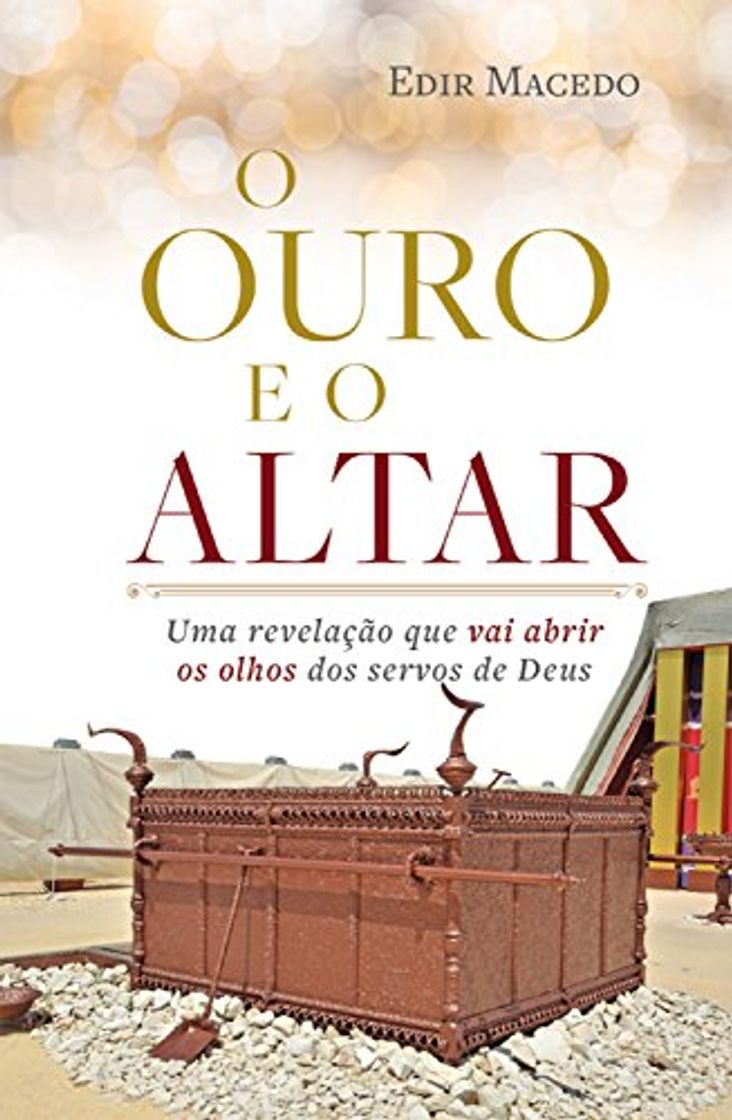 Book O ouro e o altar: Uma revelação que vai abrir os olhos