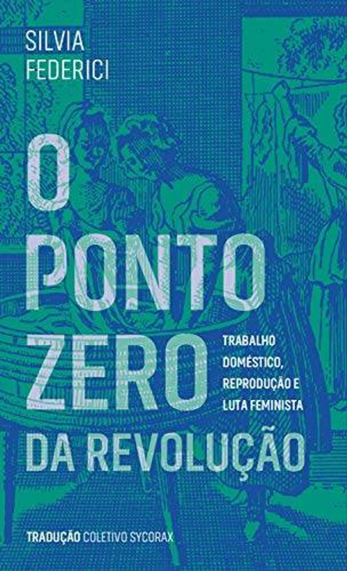 Libros O ponto zero da revolução - Silva Federici 